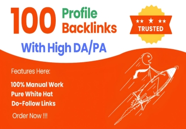 Rank your website with 100 High quality profile backlinks High DA/PA