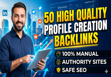 50 High Quality Profile Creation Backlinks Manual Authority Sites Safe SEO
