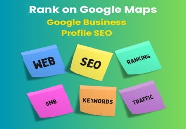I Will Optimize Your Local SEO and Rank Your Business on Google Maps