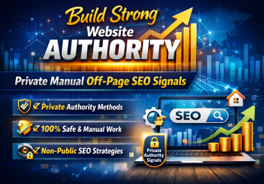 Build Strong Website Authority Using Private Manual Off Page SEO Signals