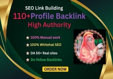 I will do 110 link building high authority profile backlinks,  SEO