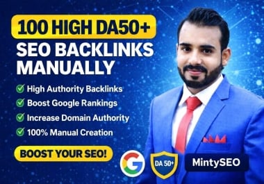 I Build 100 High DA50+ SEO Backlinks Manually
