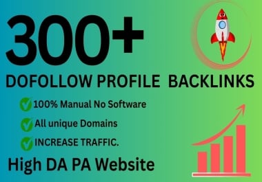 I will do 300 high Quality profile backlinks,  Powerful unique domain