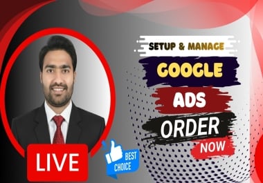 I will create Expert Google Ads Search,  Display and YouTube campaigns