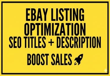 I will write SEO Optimized eBay Titles and Product Descriptions to explode your sales