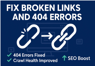 Fix Broken Links and 404 Errors for Better SEO