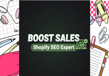 I will improve your Shopify store visibility and performance