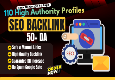 I Will Create 110 High Authority Profile Backlinks With 50+ DA For SEO Ranking