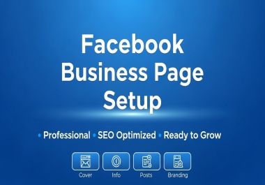 I will create and fully setup professional facebook business