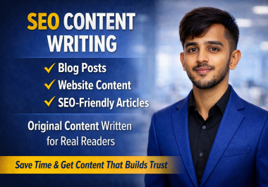 I will write original SEO Content For Blogs Websites and Business Brands