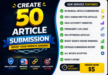 SEO 50 Article Submission for Quality Backlinks and Traffic Growth