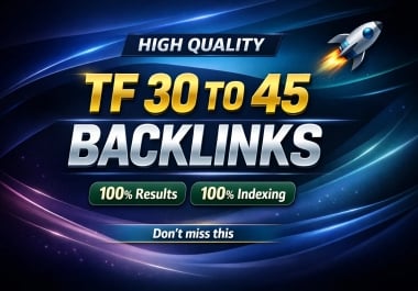 I Will Create 40 Powerful TF 30 TO 45 Backlinks for SEO Ranking Authority Google Rankings