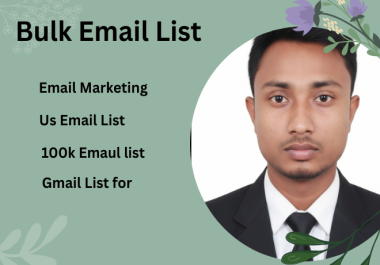 I will do bulk email list,  valid list for email gmail sales