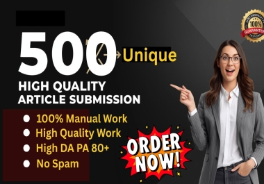 I will do high authority 60 article submission backlinks for SEO ranking and traffic