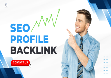 Boost Your Website Authority with Strong 100 High Quality DA Profile Back links