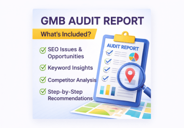 Google Business Profile audit with actionable growth report to improve ranking & calls