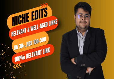 3 High DA Niche Relevant & Well-Aged Niche Edits on Authority Sites DA 30+