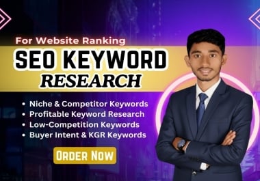 I will do SEO Keyword Research for fast Google Ranking