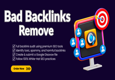 I Will Remove Bad Backlinks & Clean Toxic Links to Boost Your SEO