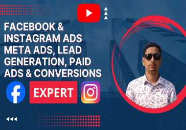 I will do Meta & Instagram Ads,  Lead Generation,  Paid Ads & Conversions