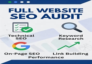 I will Do In-Depth SEO Audit for Your Entire Website