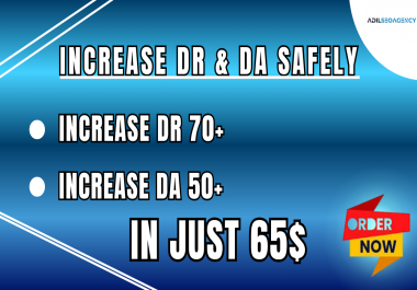I Will Increase Your Website DR & DA with Safe High Authority Backlinks