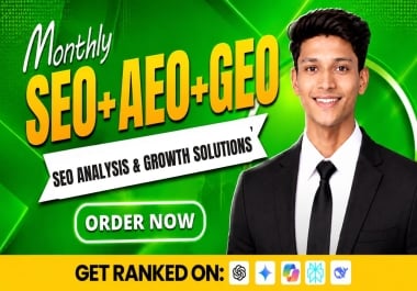I will do monthly website GEO SEO aeo, local and off page backlink