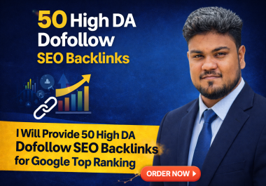 I will provide 50 High DA Dofollow SEO Backlinks for Google Ranking