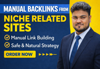 I will create manual backlinks from niche relevant websites