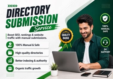 Premium 250 Directory Submission Service for SEO,  Traffic & Website Growth