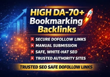 Create 400 High DA70+ Bookmarking Dofollow Backlinks for Powerful SEO Ranking