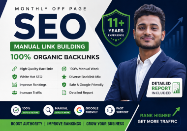 White Hat Monthly Off Page SEO,  High Quality Backlinks,  Link Building and Google Ranking Improvement
