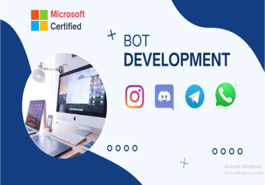 I will do bot development,  personalized automations,  bot programming