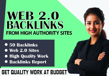 I Will Create 20 High Authority Web 2.0 Backlinks With Unique Content