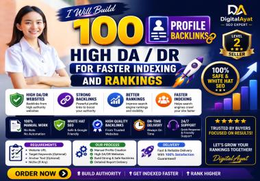 I Will Build 100 High DA/DR Profile Backlinks for Faster Indexing & SEO Rankings