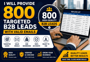 I Will Provide 800 Targeted B2B Leads With Valid Emails