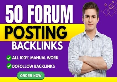 I will provide 100 forum posting backlinks on high DA forums for better ranking