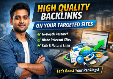 High-Quality Backlinks on Your Targeted Sites - Boost Your SEO