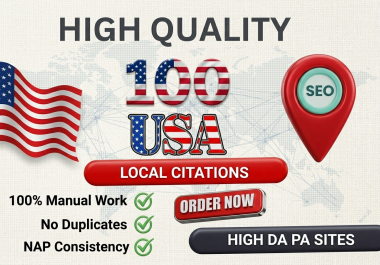 I Will Create 100 High Authority USA Local Citations for Your Business SEO
