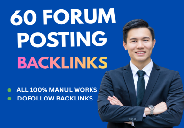 I will provide powerful 60 forum Posting backlink to high DA PA sites