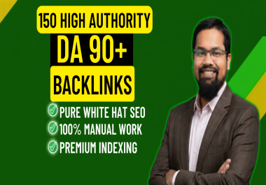 Get 200 High Authority Backlinks DA 90+ with Expert Off Page SEO Service