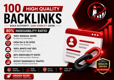 100 High Quality Links With 80 Indexability on Google
