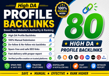 I Will Build 80 High DA Manual Profile Creation for Improve Google SEO Ranking