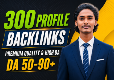 I will create 300 high DA manual profile backlinks for top SEO ranking
