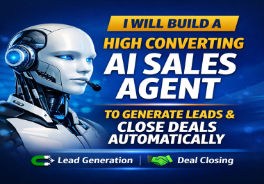 i will build an ai sale agent that convet leads and close deals automatically