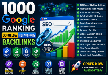 Get 1000 Google Ranking Dofollow High Authority SEO Backlinks