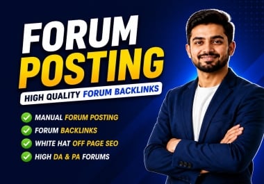I will do manual 60 forum posting with high quality forum backlinks