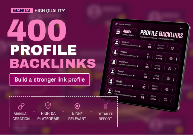 I Will Build 400 Profile Backlinks for Better Rankings