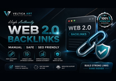 I Will Create High Authority Web 2.0 Backlinks for SEO & Google Ranking