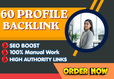 Build 60 Powerfui Manual Profile Backlinks For Rankings